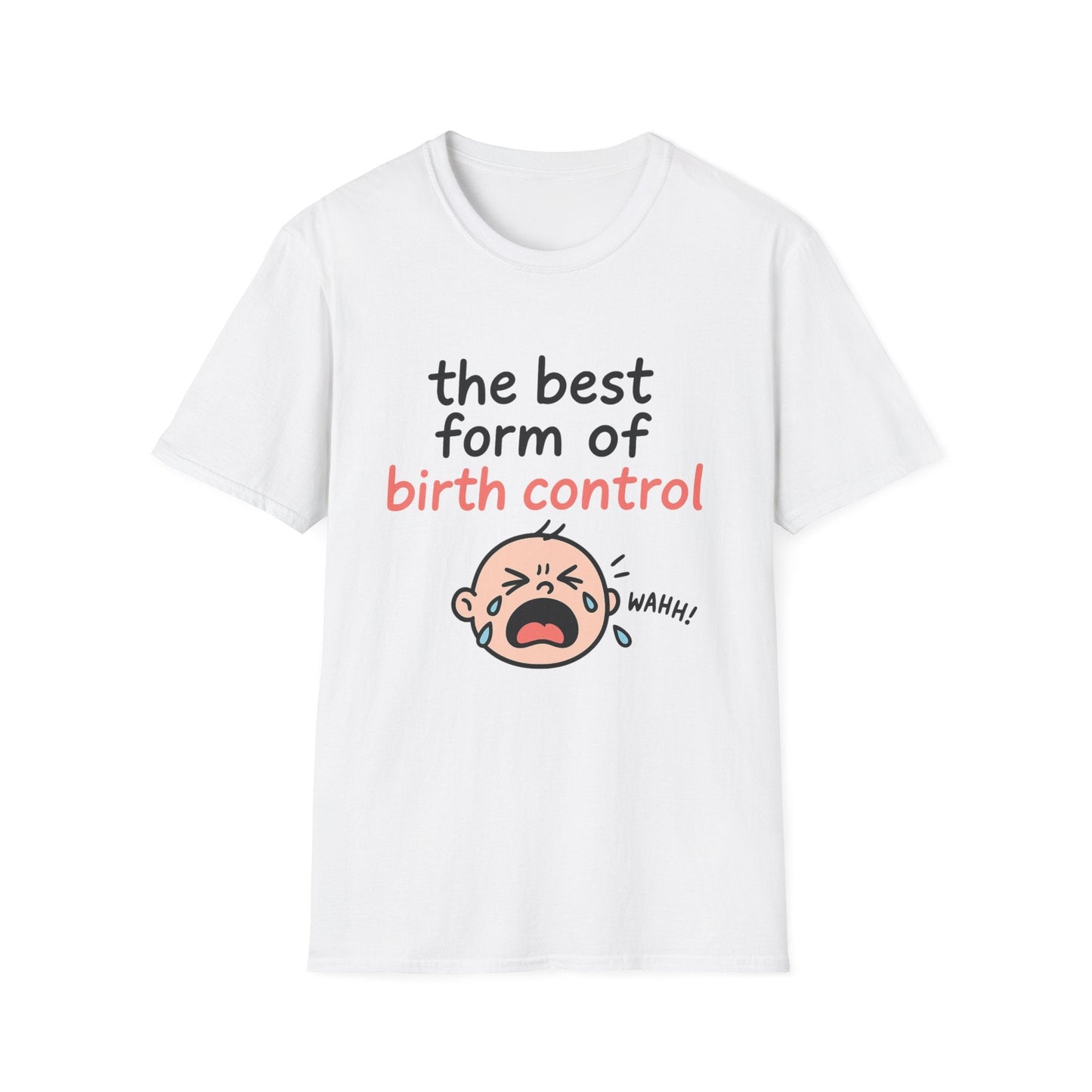 Funny Birth Control T-Shirt