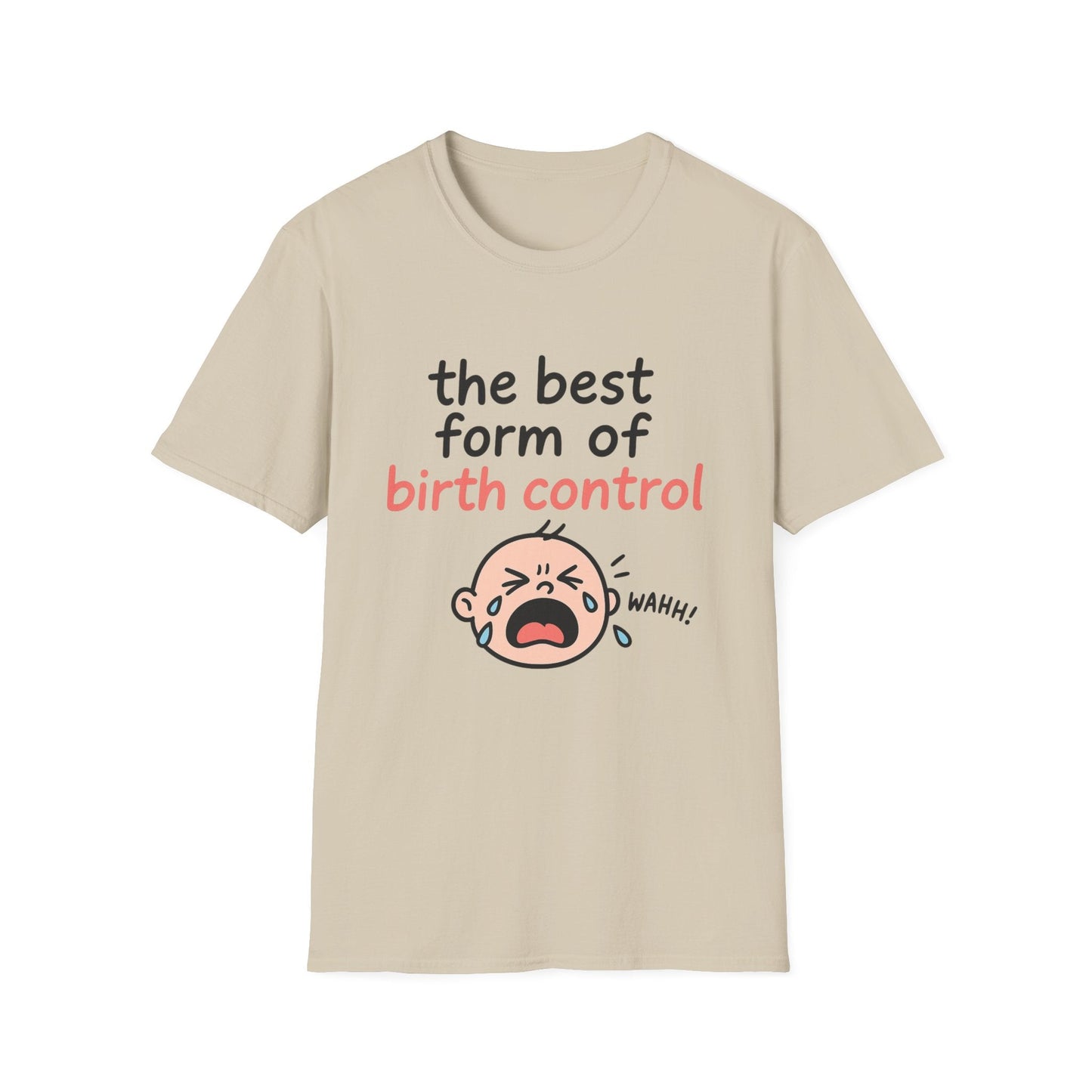 Funny Birth Control T-Shirt