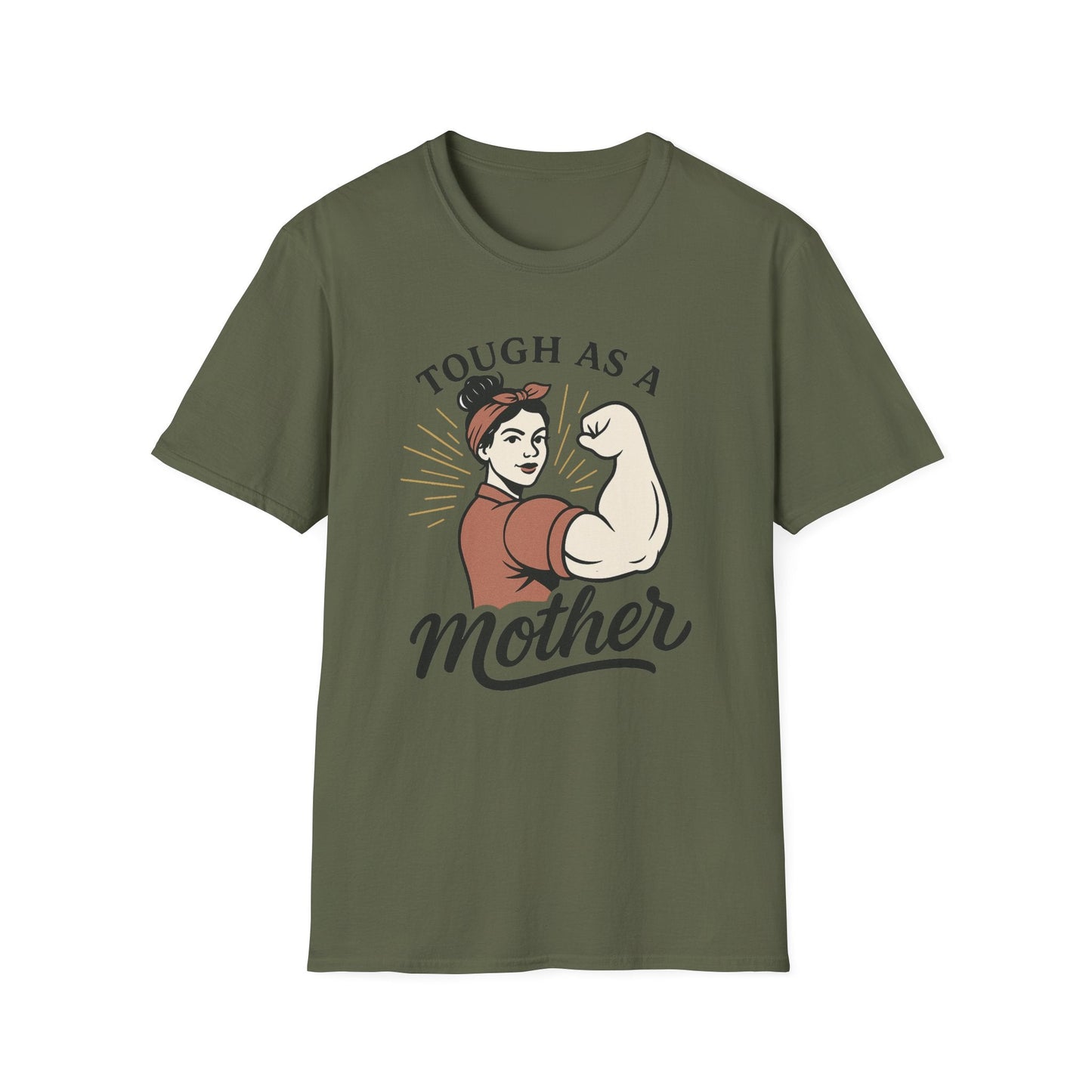 Tough as a Mother T-Shirt
