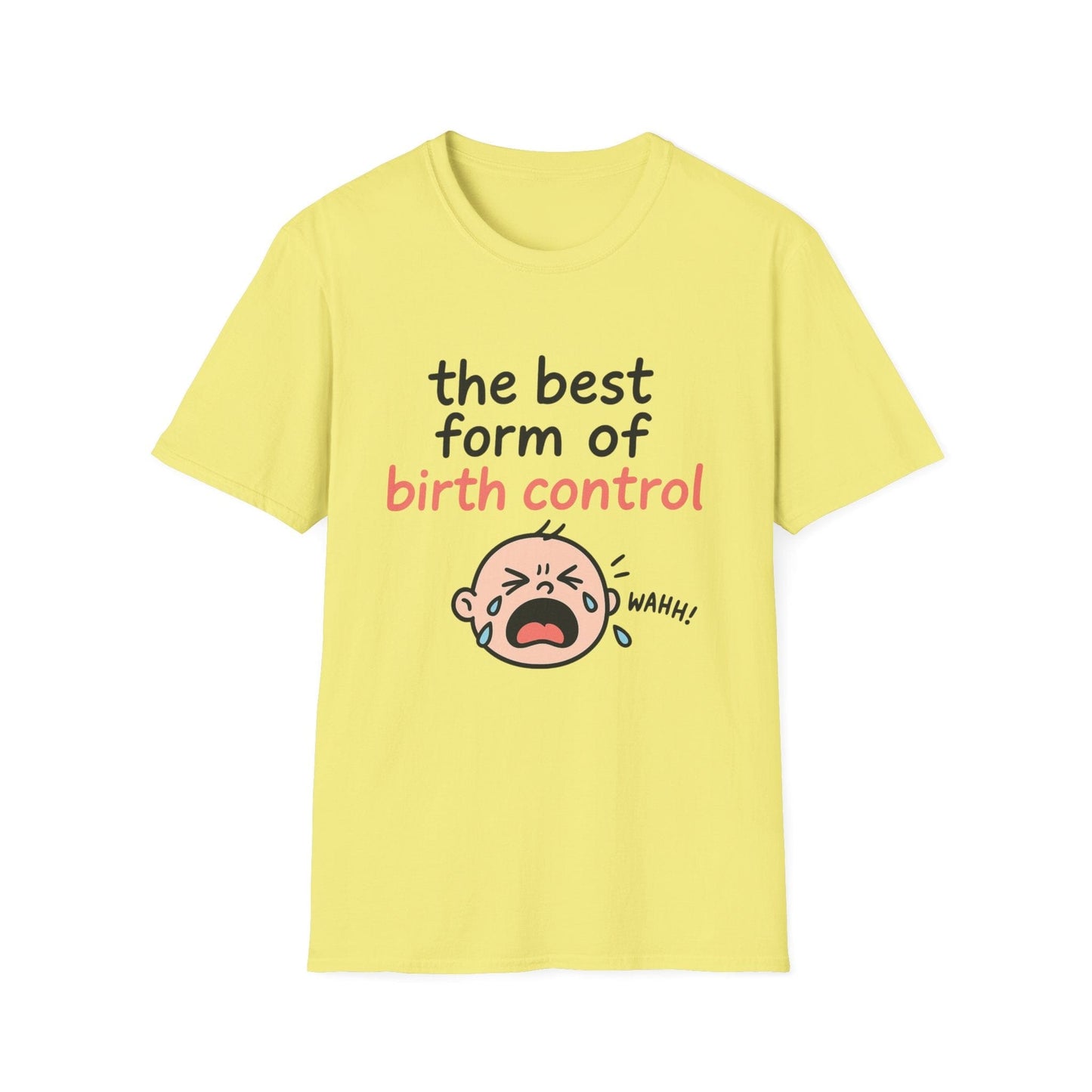 Funny Birth Control T-Shirt