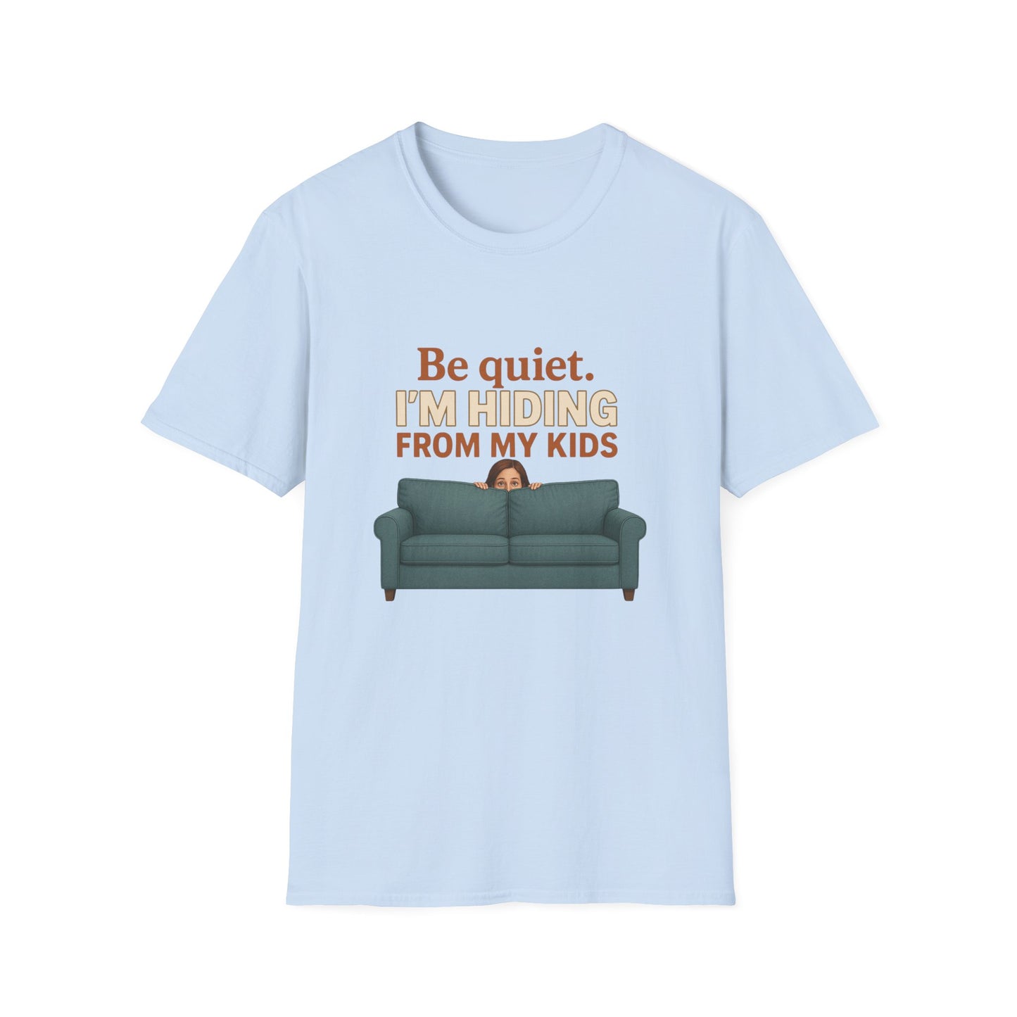 Hiding From My Kids T-Shirt