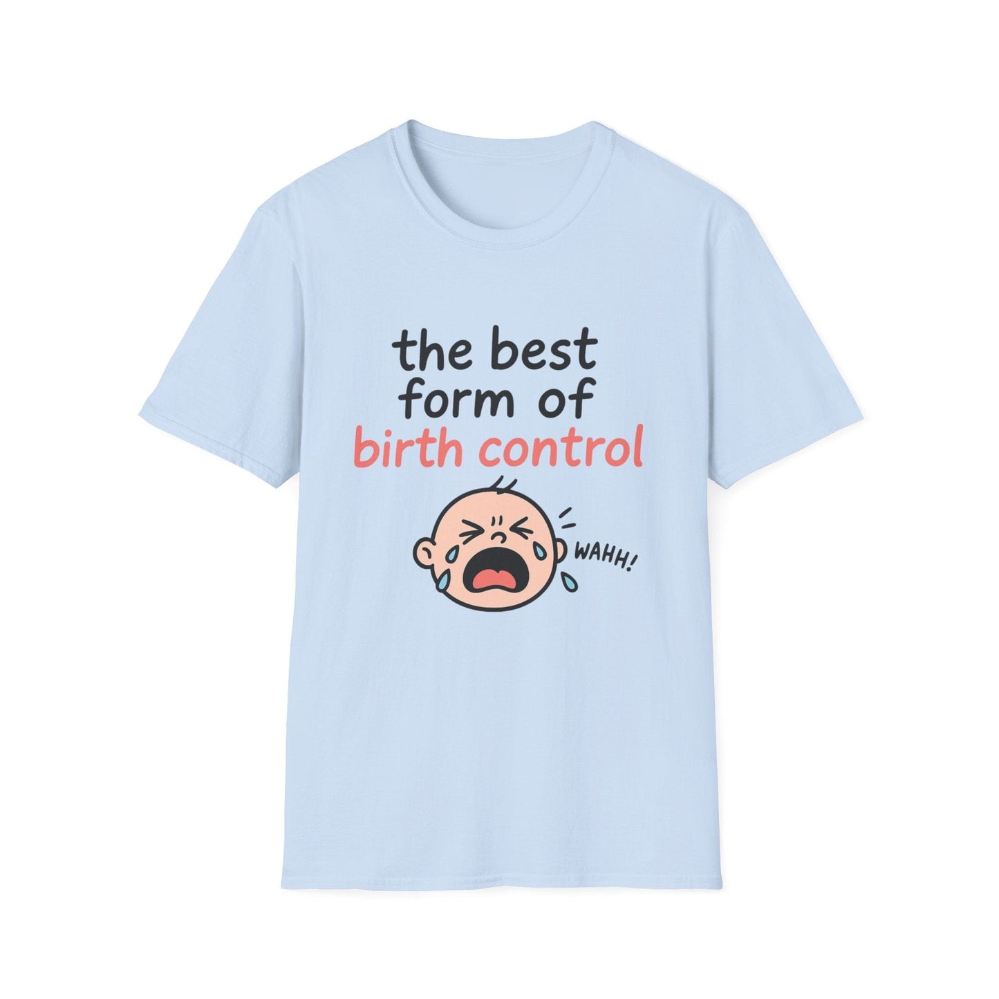 Funny Birth Control T-Shirt