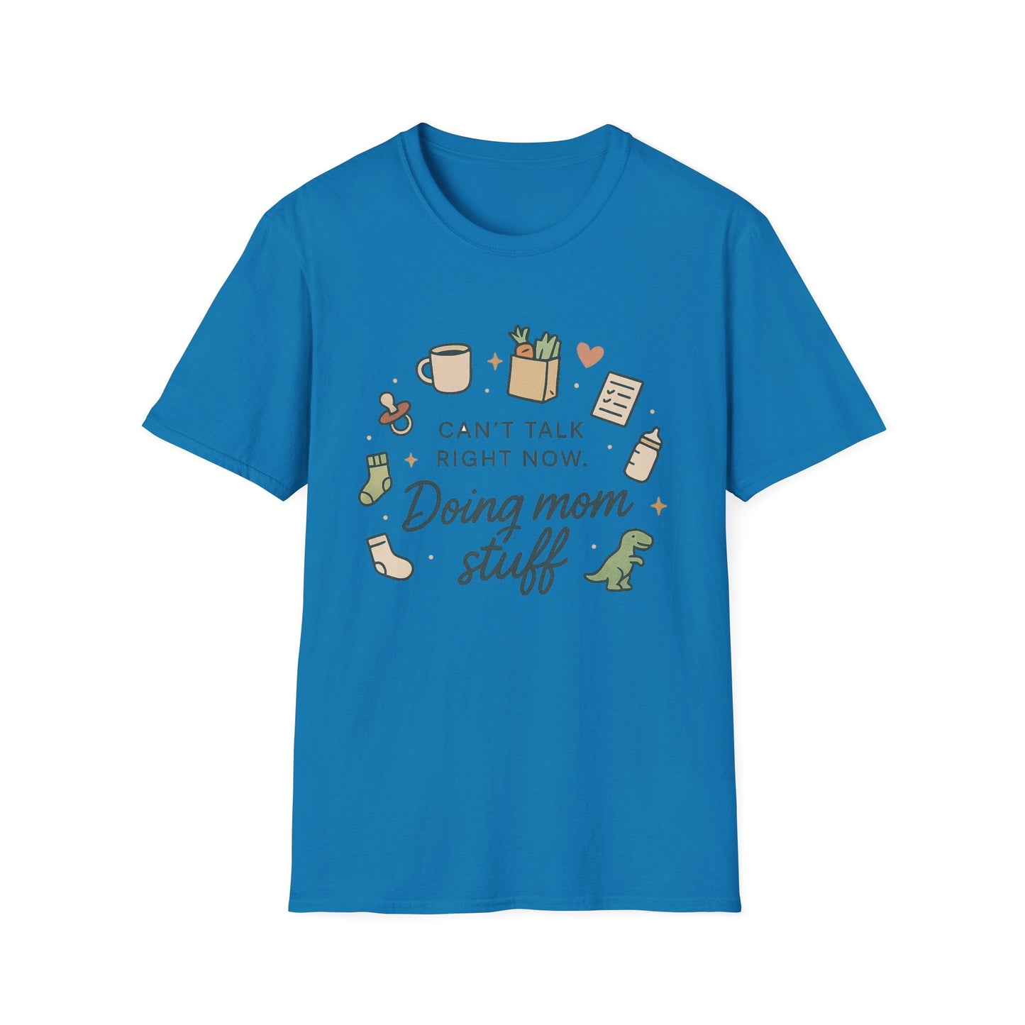 Doing Mom Stuff T-Shirt