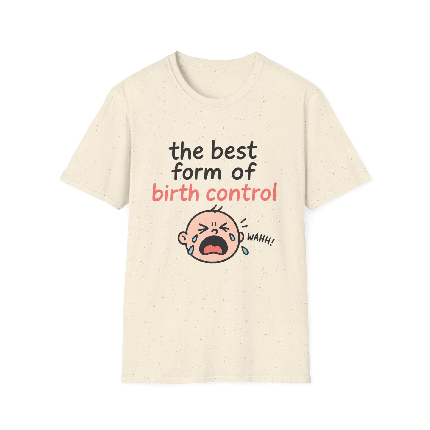 Funny Birth Control T-Shirt