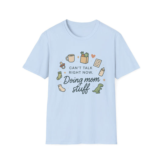 Doing Mom Stuff T-Shirt