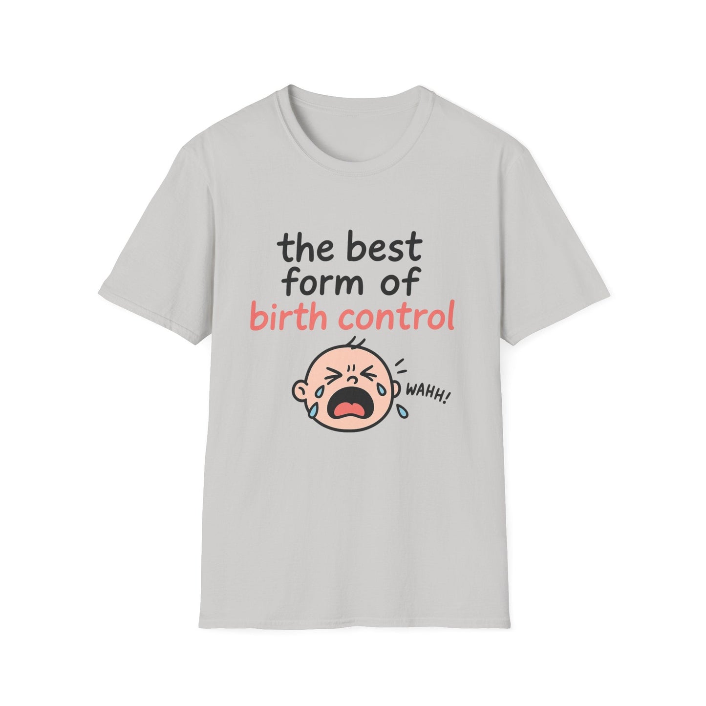 Funny Birth Control T-Shirt