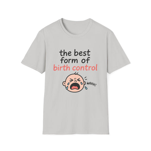 Funny Birth Control T-Shirt