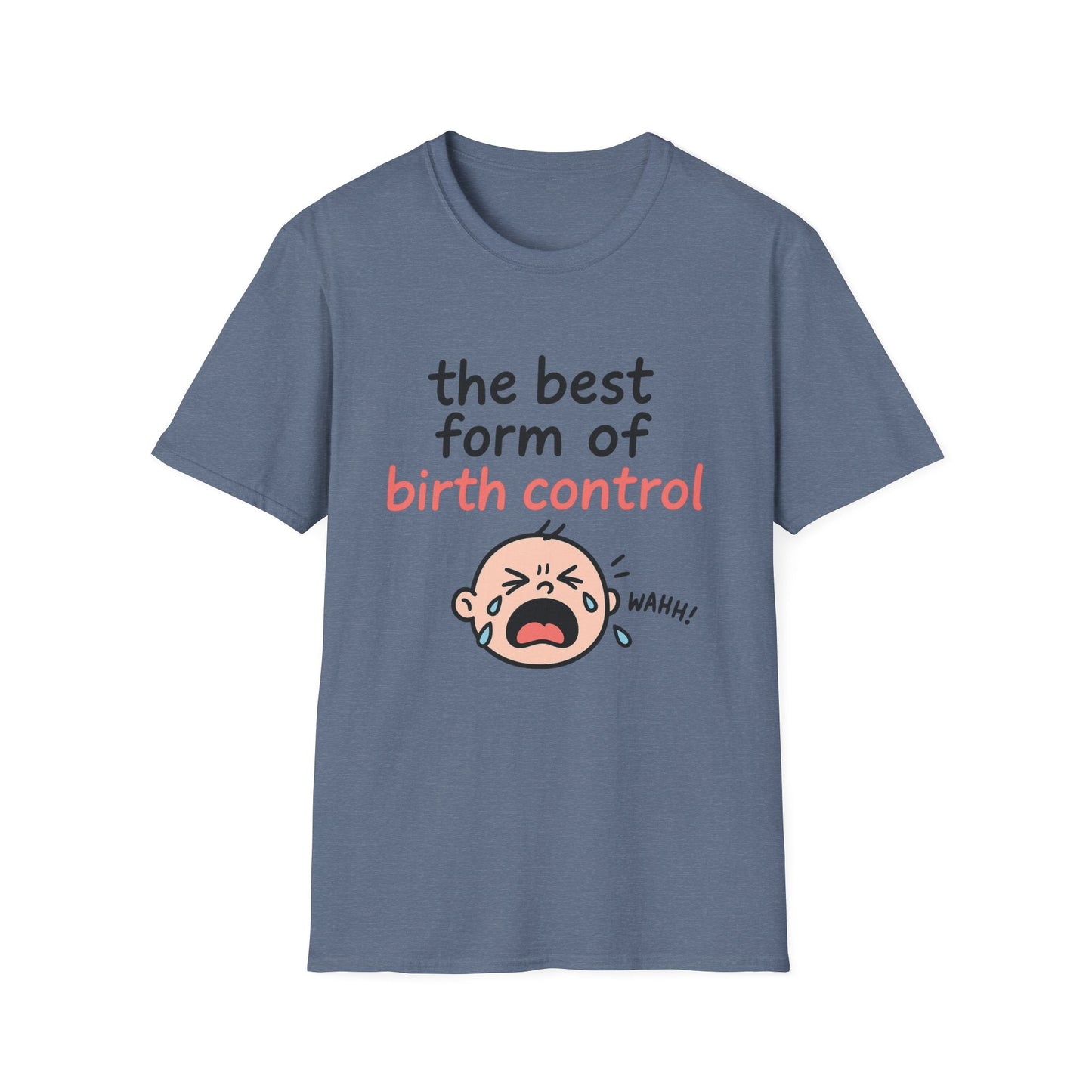 Funny Birth Control T-Shirt