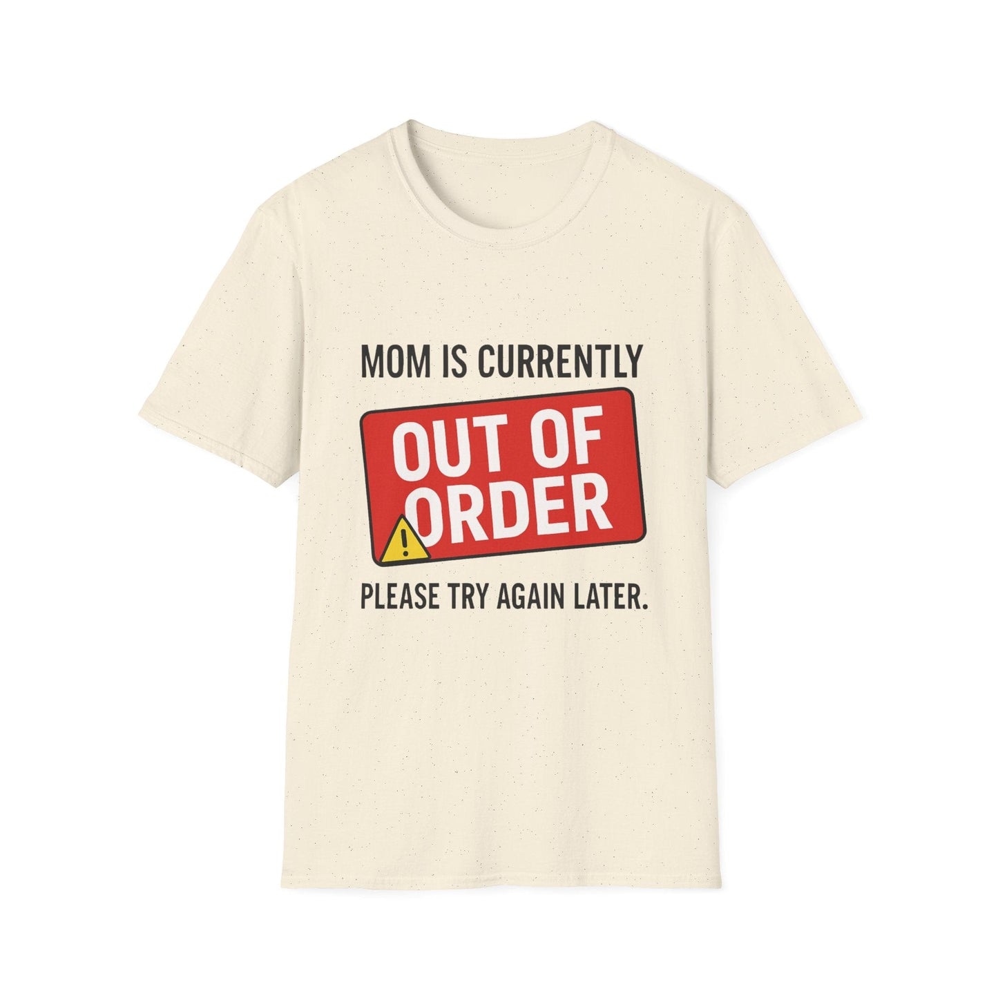 Mom Out of Order T-Shirt