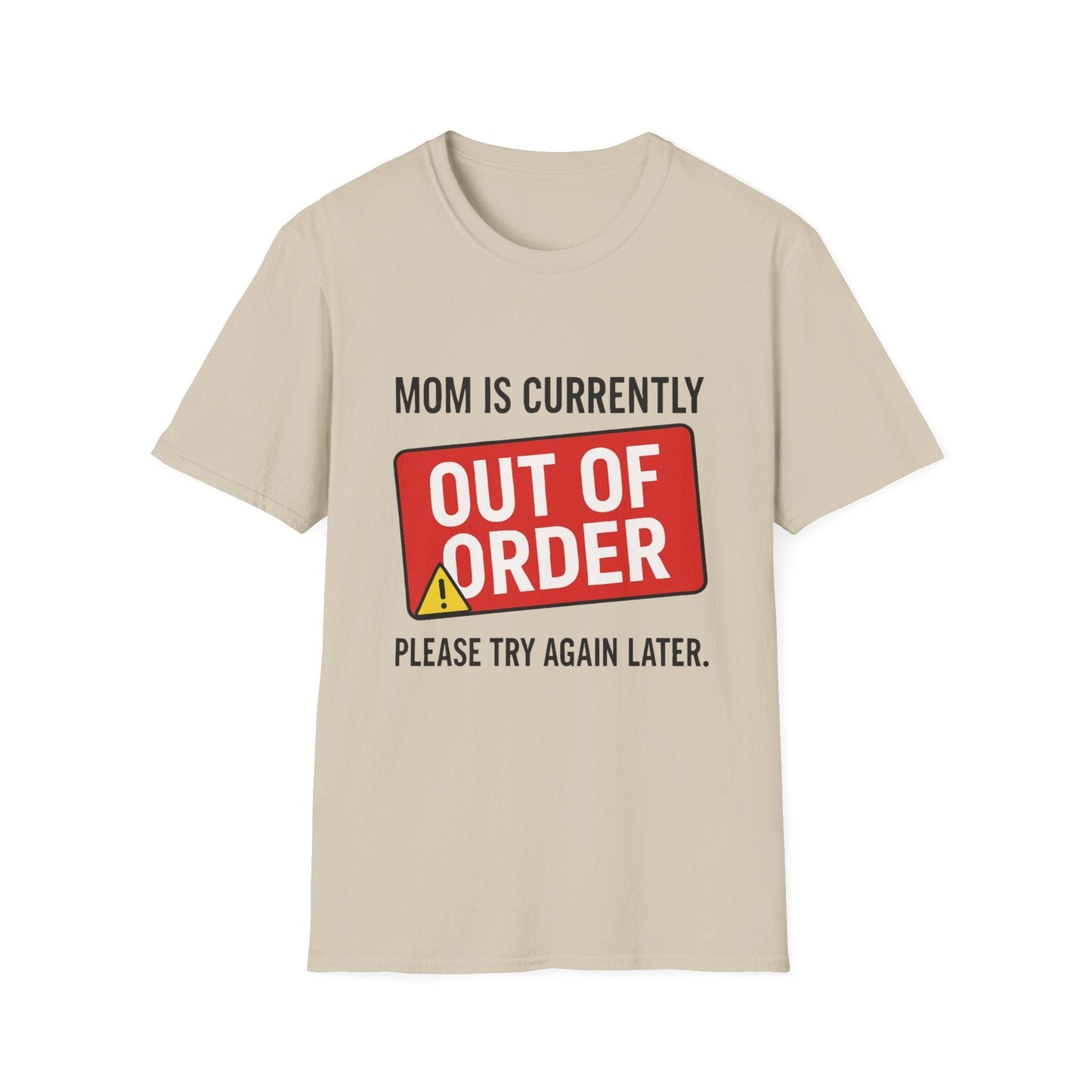 Mom Out of Order T-Shirt