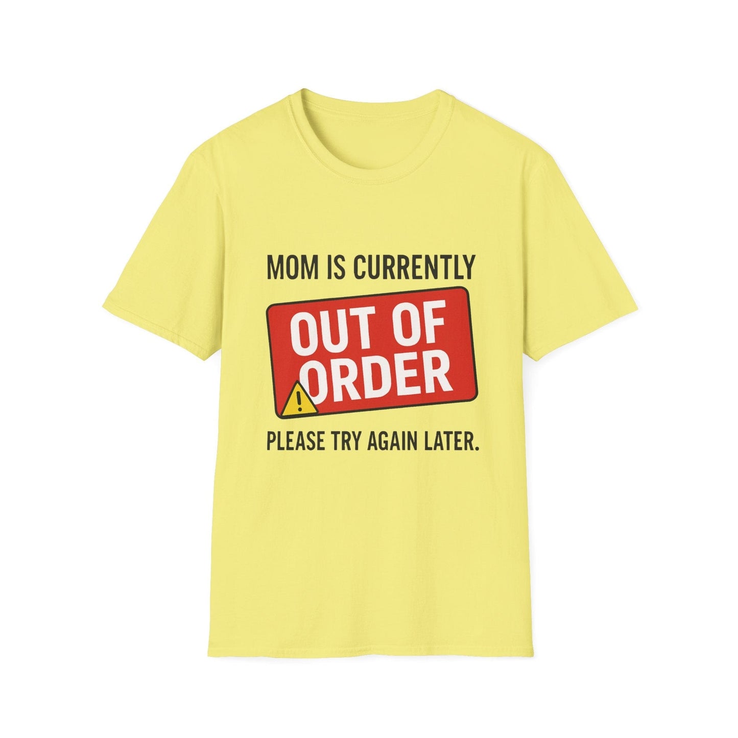 Mom Out of Order T-Shirt