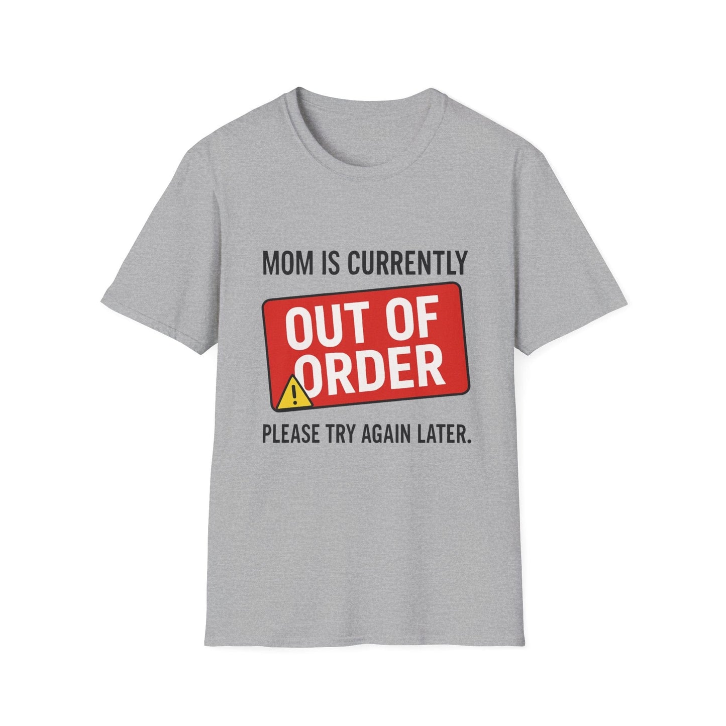 Mom Out of Order T-Shirt